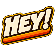Bold retro "HEY!" lettering in orange and cream